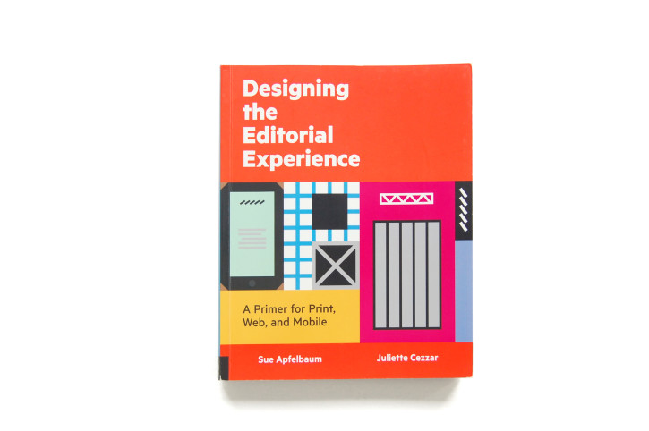 “Editorial Experience Design” by Apfelbaum and Cezzar