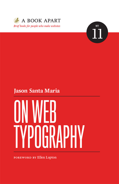 Jason Santa Maria’s “On Web Typography”