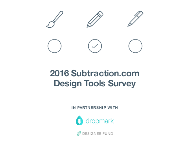 The 2016 Subtraction.com Design Tools Survey