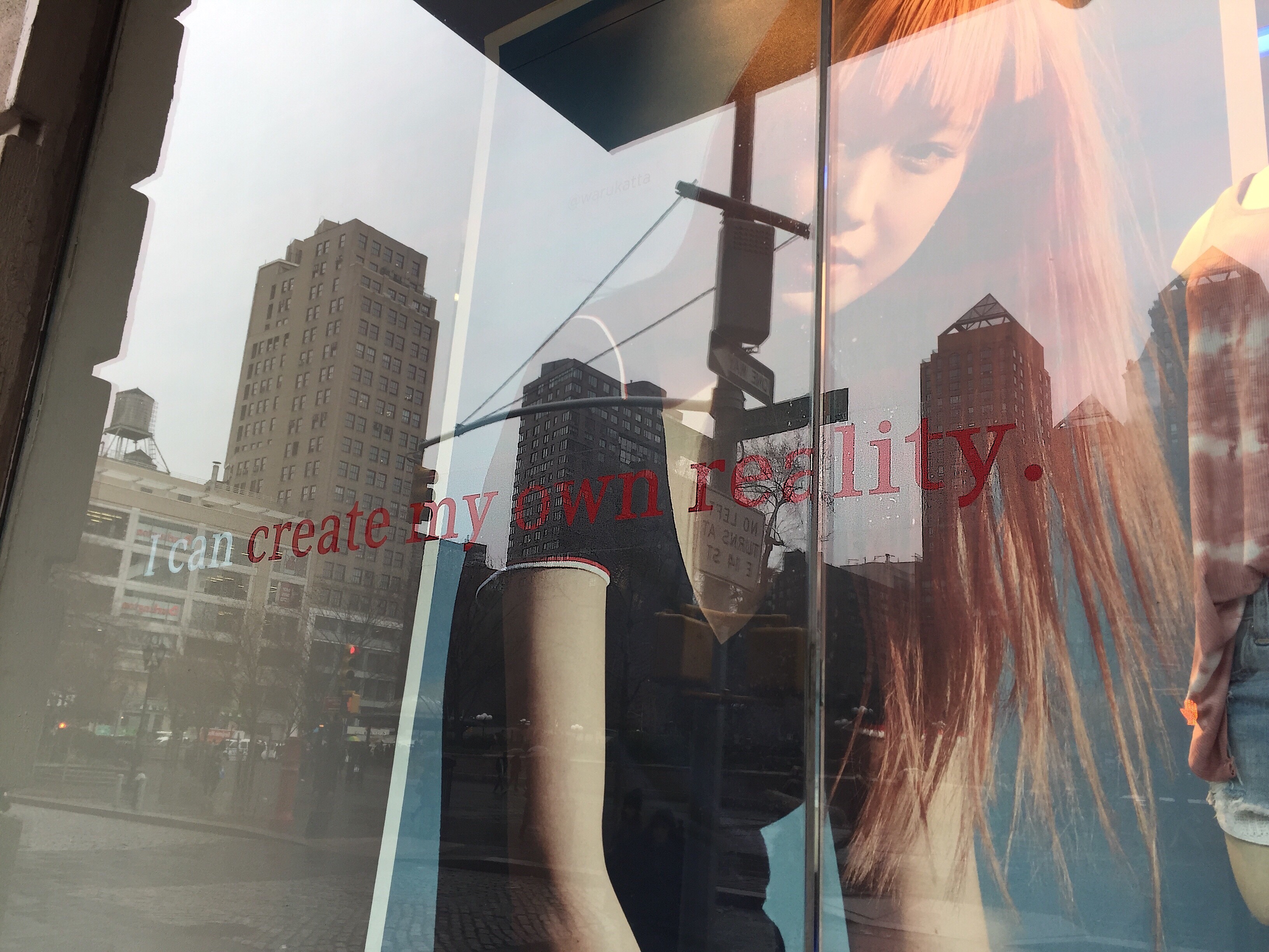 Window Display with Slogan “I Can Create My Own Reality”